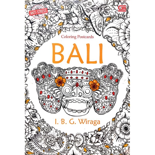 BUKU MEWARNAI ANTI STRESS-BALI C. POSTCARDS