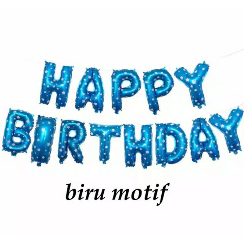 Balon Foil Happy Birthday Set Balon Huruf tulisan Happy Brithday 13 Huruf uk 40cm