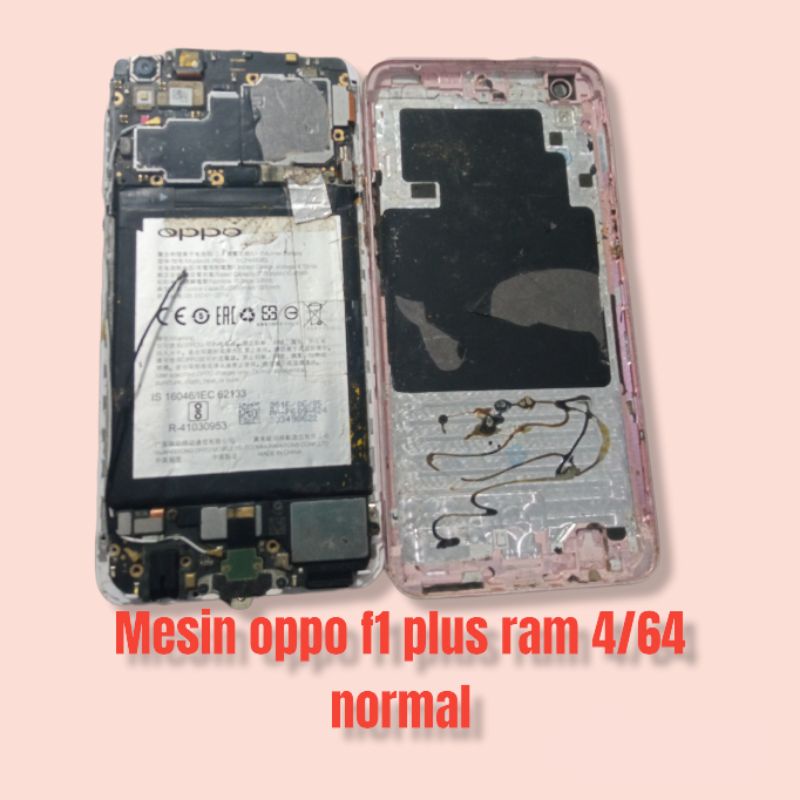 mesin oppo f1 plus ram 4/64 oppo f1+