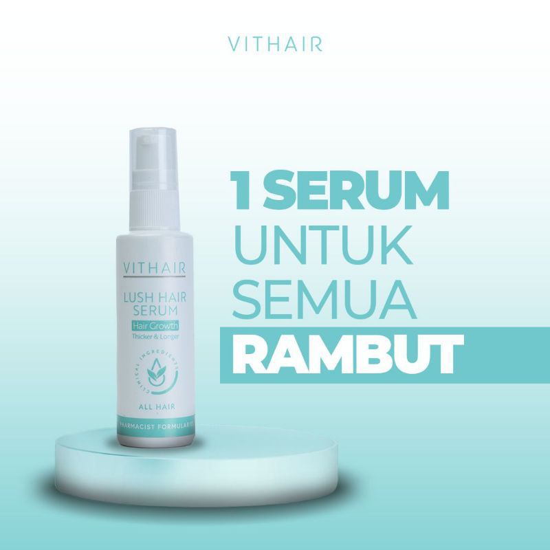 VITHAIR LUSH HAIR SERUM 50ML -  ALL IN ONE