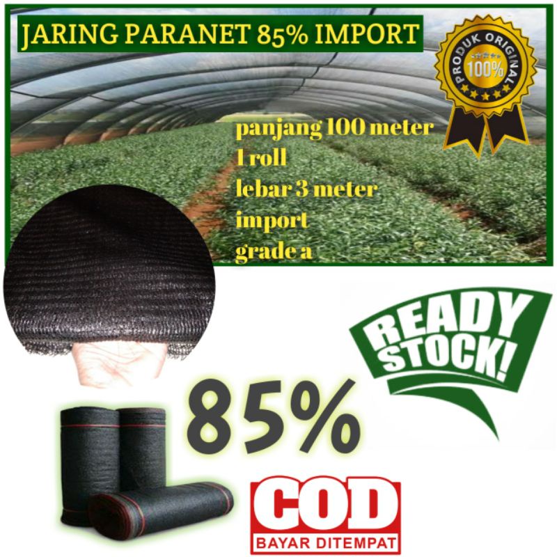 Promo paranet 85% 1roll 100 meter lebar 3 meter grade a import peneduh tanaman paranet 1 roll parane