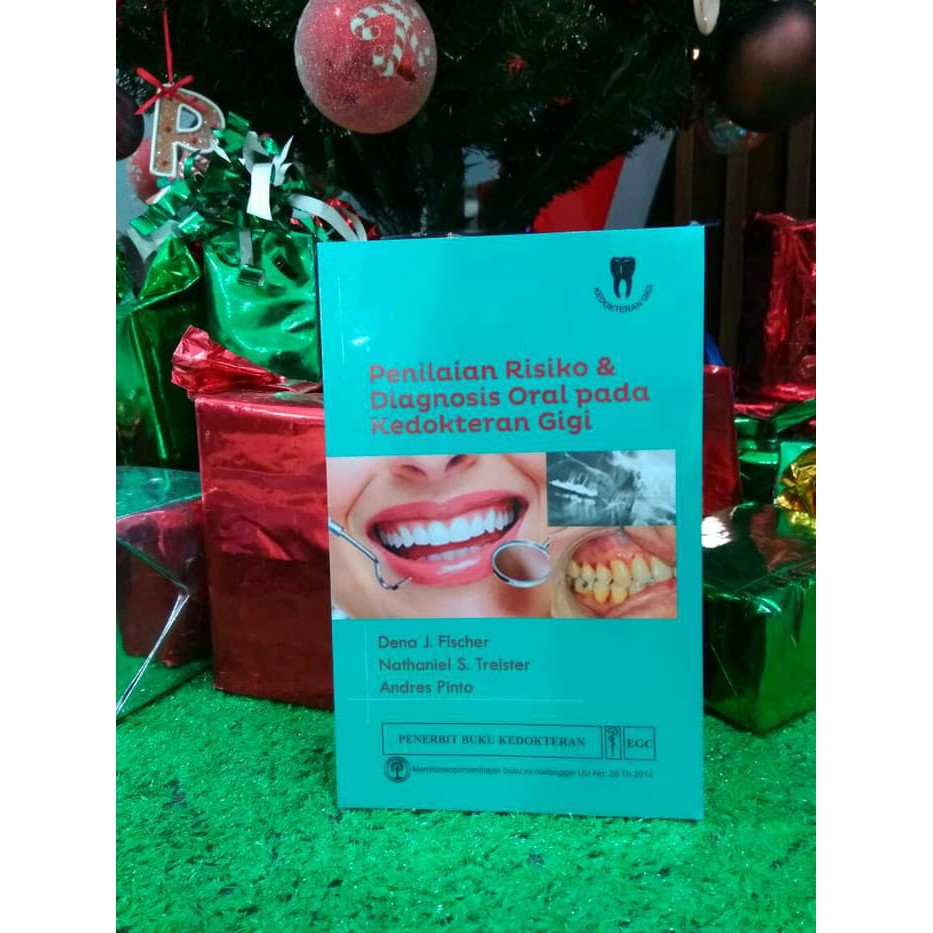 PENILAIAN RISIKO DAN DIAGNOSIS ORAL PADA KEDOKTERAN GIGI