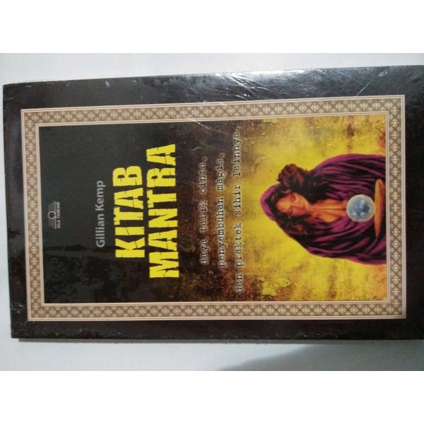 GILLIAN KEMP KITAB MANTRA DAYA TARIK CINTA PENYEMBUHAN MAGIS DAN PRAKTEK SIHIR LAINYA BUKU ASLI BUKU