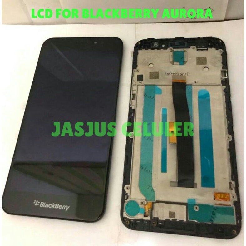 LCD PLES FRAME HANDPHONE BLACKBERRY AURORA | LCD ORIGINAL BLACKBERRY AURORA