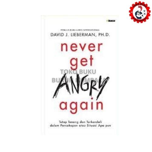 Never Get Angry Again - Toko Buku Buruh Membaca