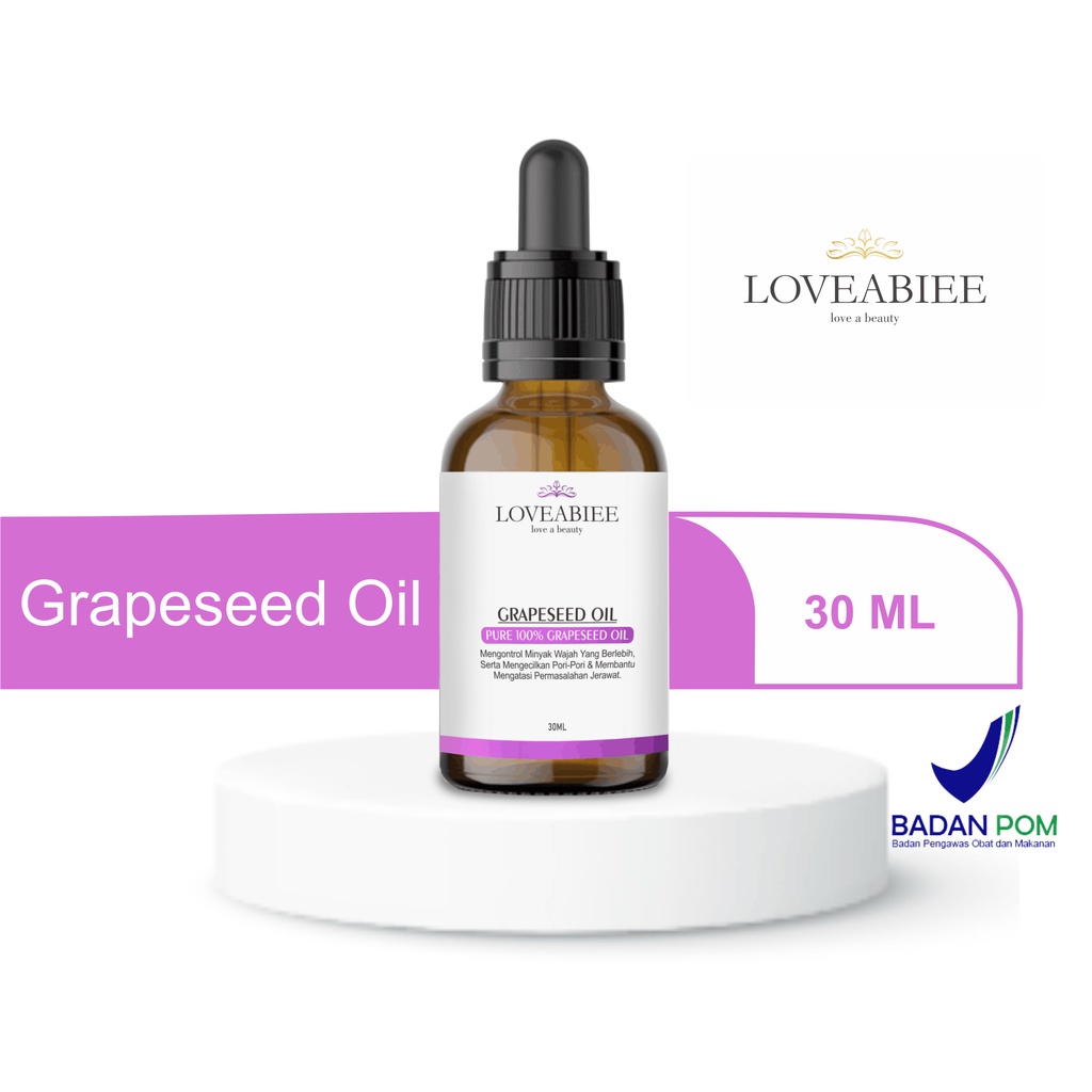 Grapeseed Oil Loveabiee 30ml Mengontrol minyak wajah Mengecilkan pori pori kulit Mengurangi komedo &amp; beruntusan Mencegah timbulnya jerawat