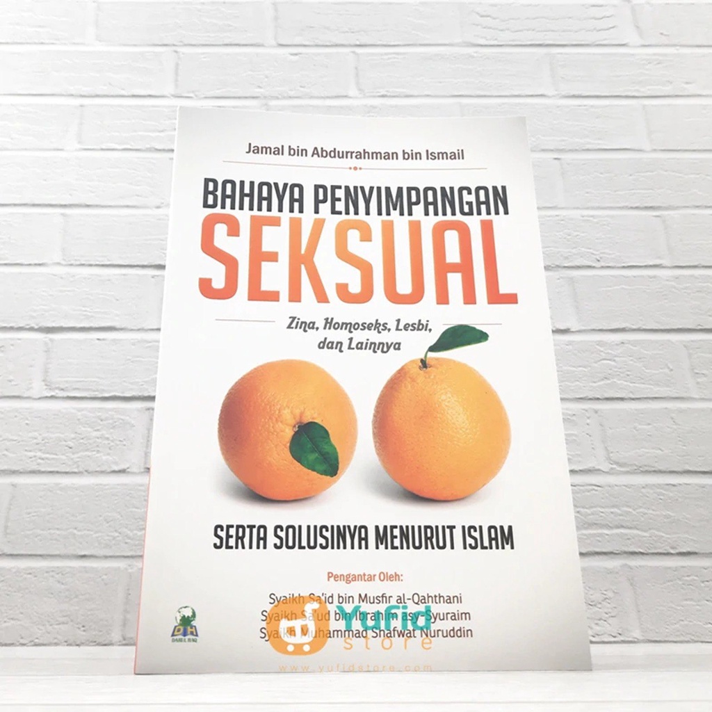 BUKU BAHAYA PENYIMPANGAN SEKSUAL (ZINA, LESBI, HOMOSEKS, DAN LAINNYA)