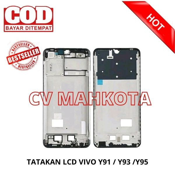 TATAKAN LCD / FRAME LCD / VIVO Y91 / Y91C / Y93 / Y95 KUALITAS ORI