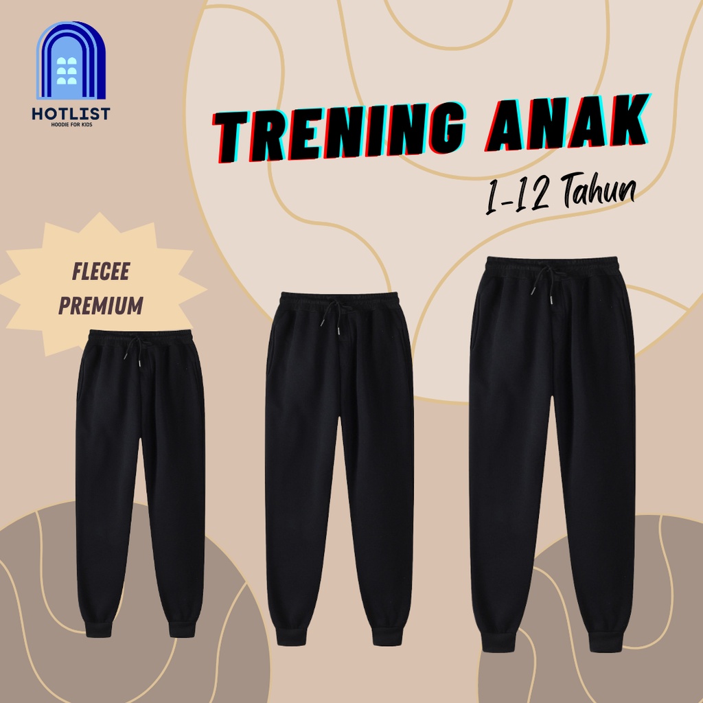 Celana Clana Training Trening Trining Anak Cowok Laki - Laki Perempuan Cewek Warna Hitam Umur 1 - 12