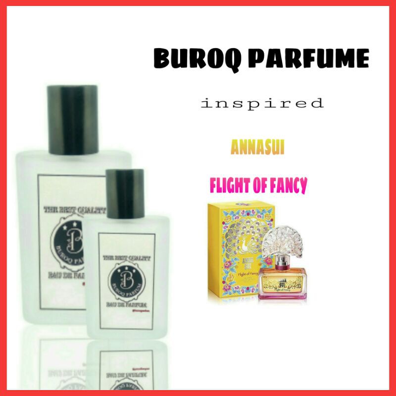 PARFUM ANASUI FLIGHT FANCY PARFUME WANITA SEGER BUNGA KALEM TAHAN LAMA _inspired by BUROQ PARFUM