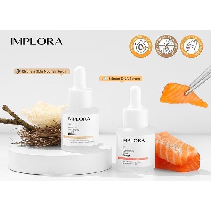 TERBARU!!! SERUM IMPLORA SALMON DNA &amp; BIRDNEST SKIN NOURISH BPOM - AMAZE KOSMETIK