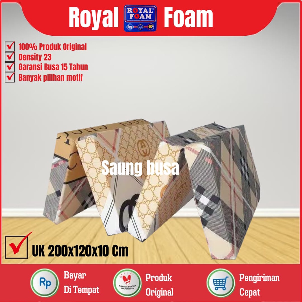 Kasur Lipat Empat Busa Royal Foam RK LG D23 Ukuran 200cm x 120cm x 10cm Original