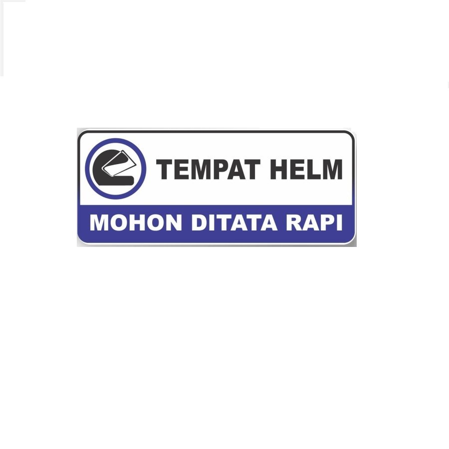 sign stiker tempat helm 30x15cm / helmet - sticker tempat helm