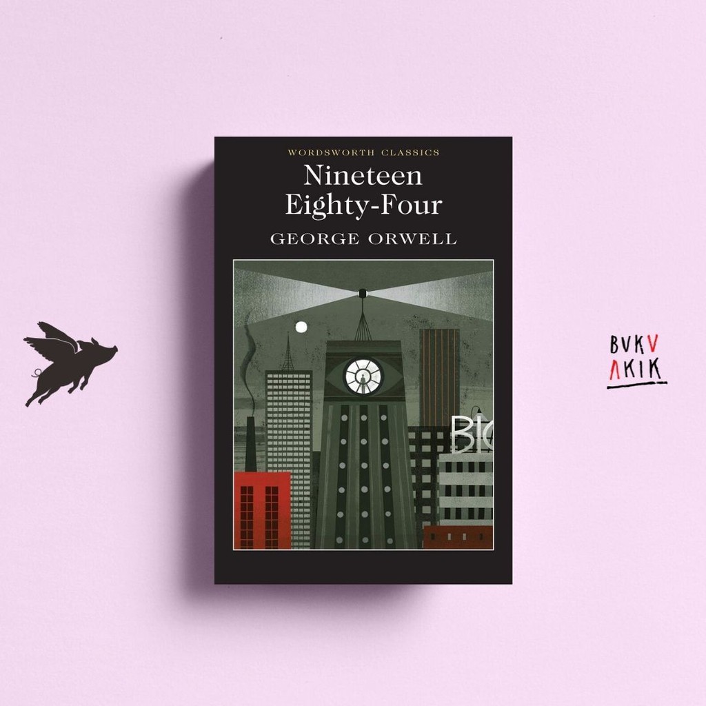 Nineteen Eighty-Four - GEORGE ORWELL