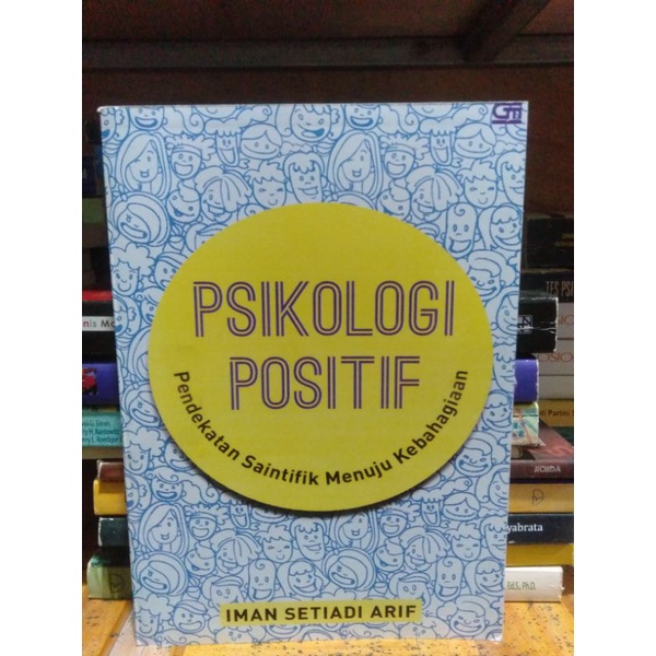 

Psikologi Positif By Iman Setiadi Arif
