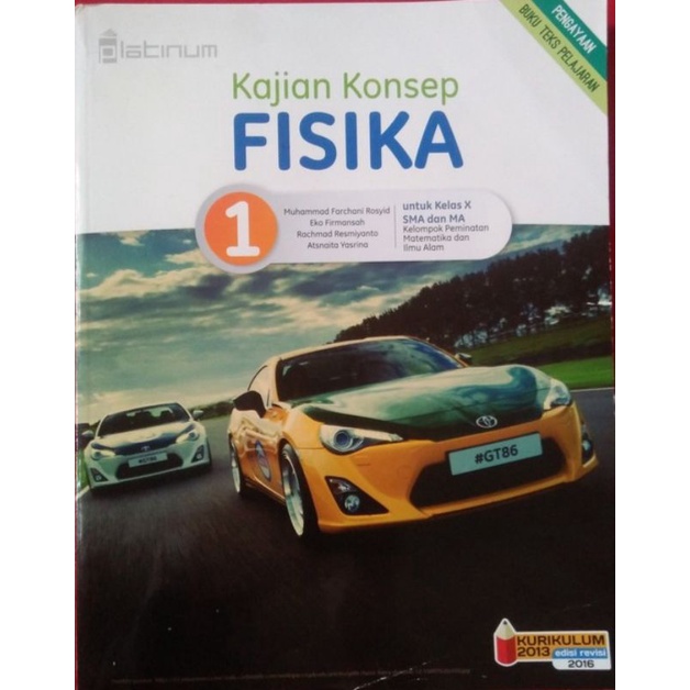 

Kajian konsep Fisika untuk kelas X SMA dan MA kelompok peminatan matematika dan ilmu ilmu alam