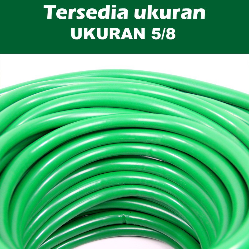 SELANG AIR TAMAN ELASTIS TEBAL / SELANG 5/8 50METER / SELANG TAMAN DAN KEBUN / SELANG CUCI MOTOR