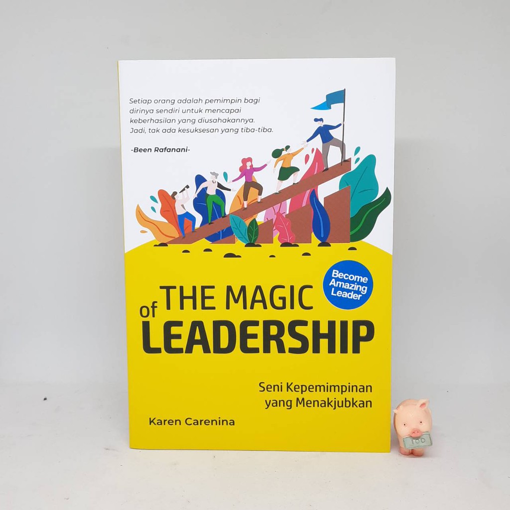 The Magic Of Leadership - KAREN CARENINA