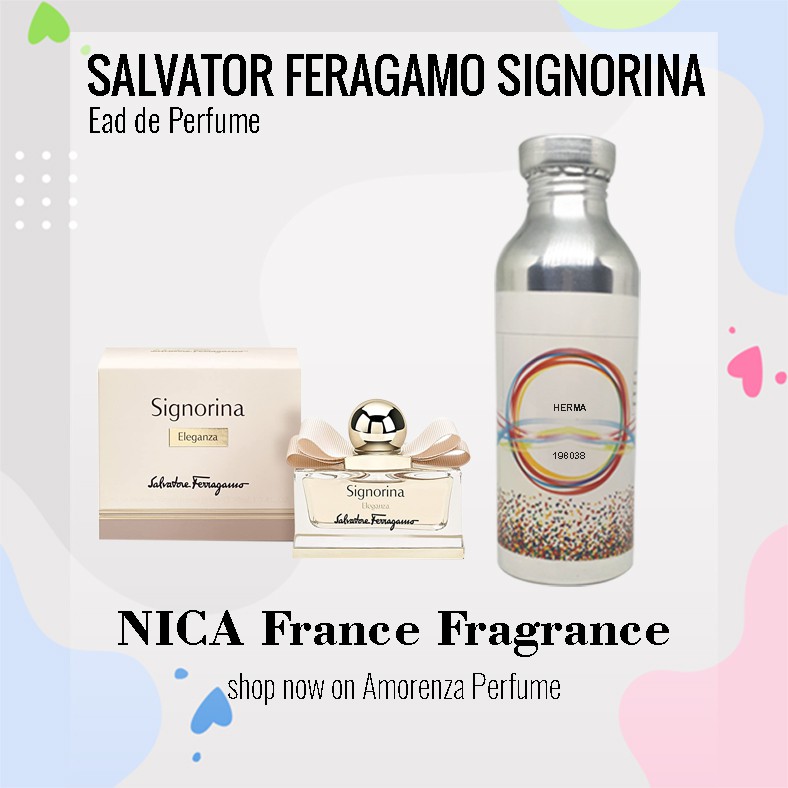 SIGNORINA SEARAH SALVATOR FERAGAMO SIGNORINA BIBIT NICA 250GR