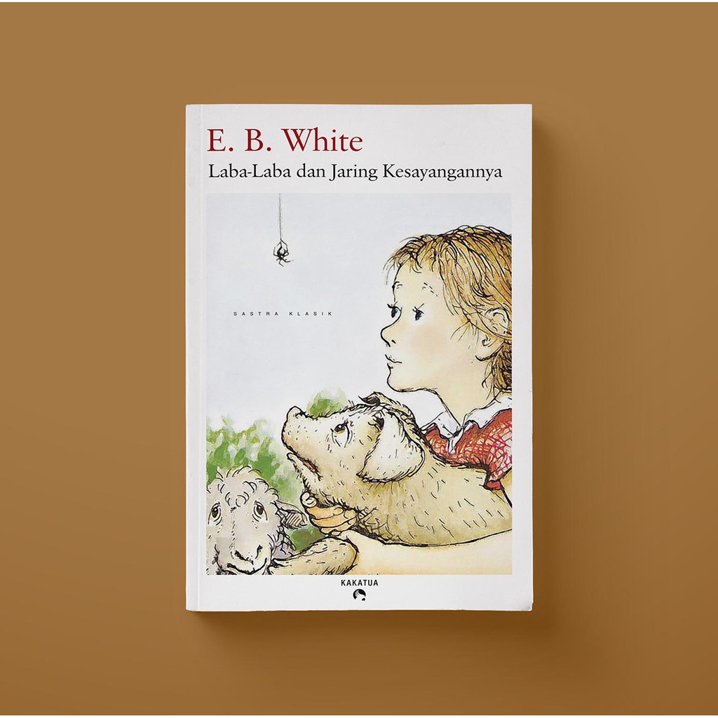 Laba-Laba dan Jaring Kesayangannya – E. B. White