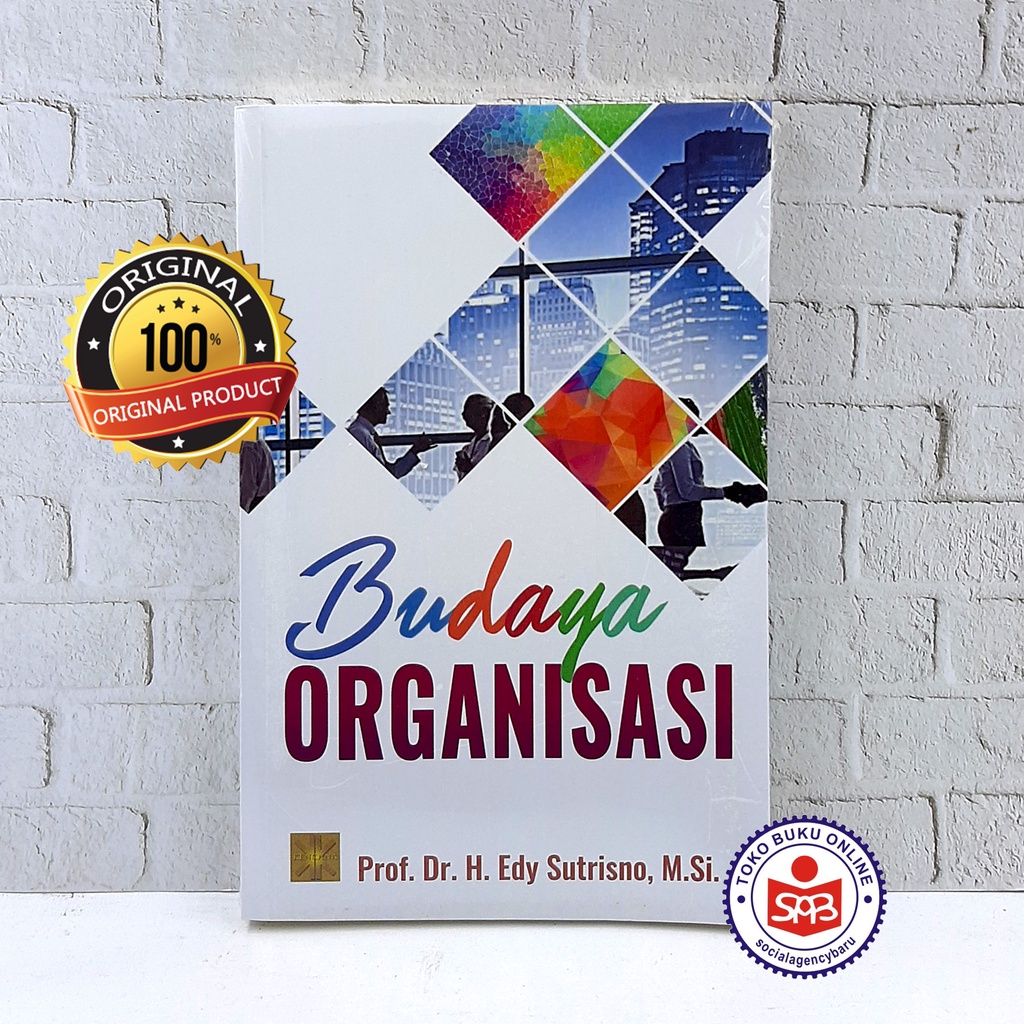 Budaya Organisasi - Edy Sutrisno