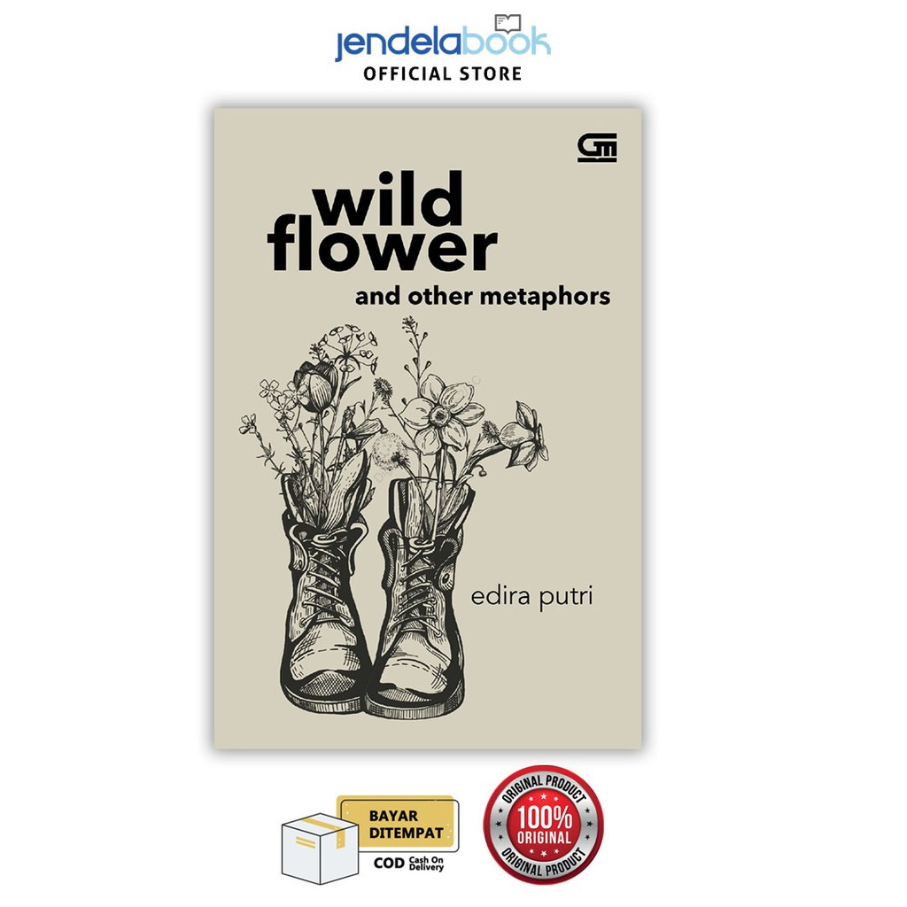 Wild Flower And Other Metaphors By Edira Putri