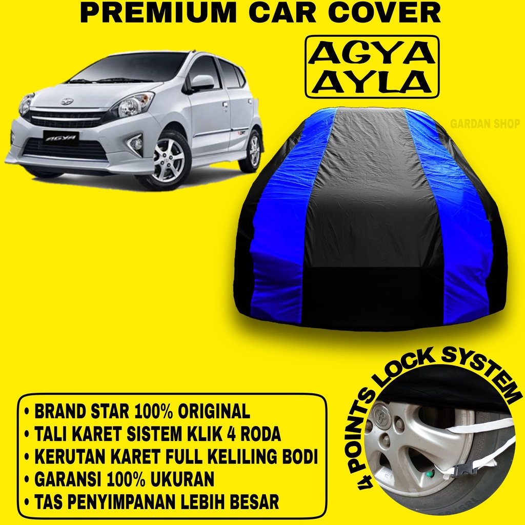 Body Cover AGYA AYLA Sarung BIRU Penutup Pelindung Selimut Bodi Mobil Agya PREMIUM Blue Cover