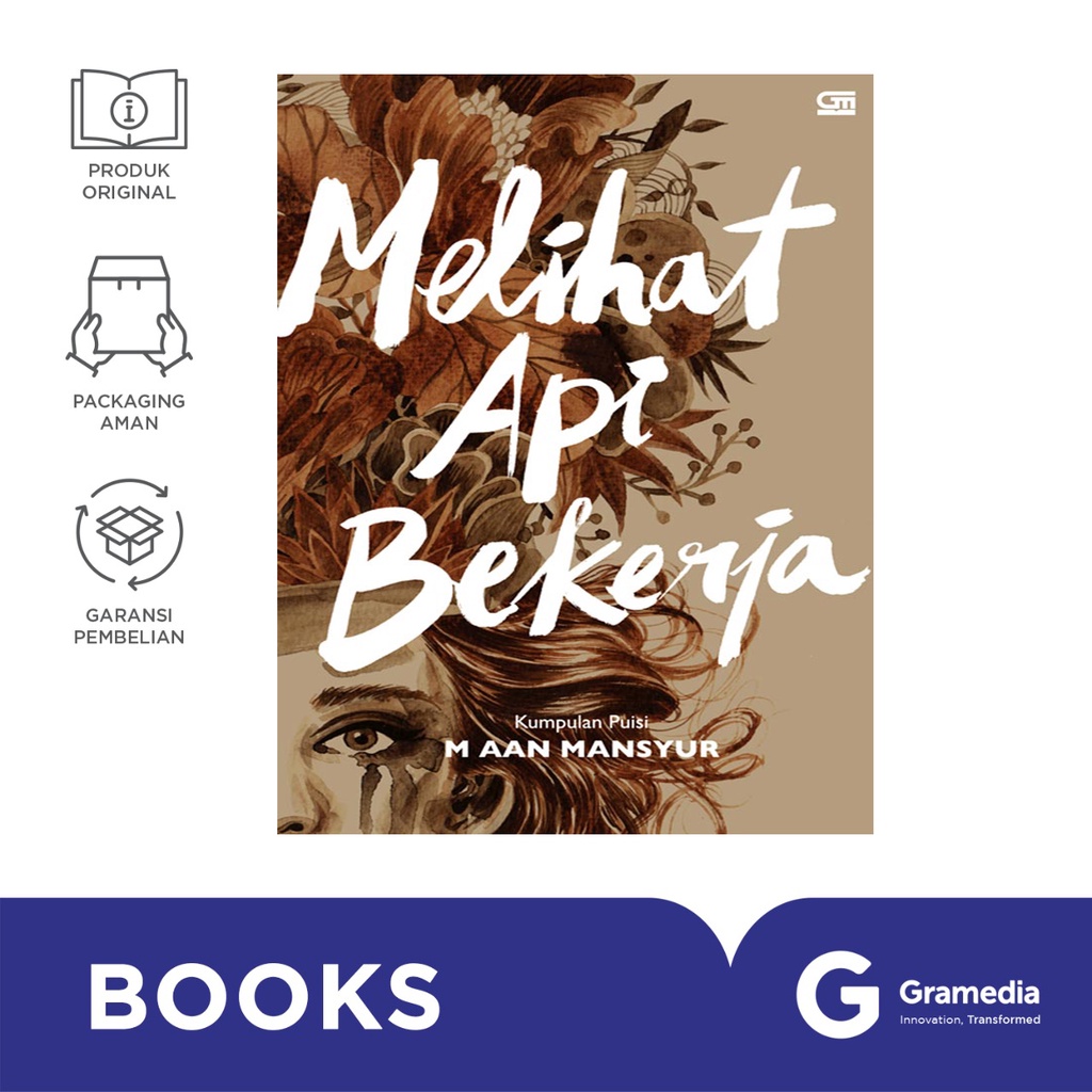 Melihat Api Bekerja *Hard Cover