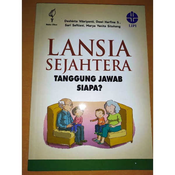 Lansia Sejahtera Tanggung Jawab Siapa