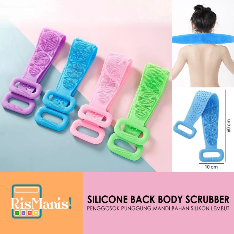 SILICONE BACK BODY SCRUBBER - Sikat Mandi Penggosok Punggung 2 Sisi Bulu Silikon Lembut Halus Membersihkan Daki Mengangkat Kulit Mati Busa Sabun Lebih Banyak