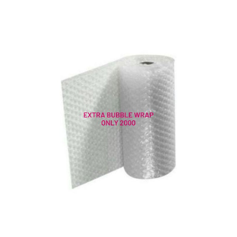 

EXTRA BUBBLE WRAP