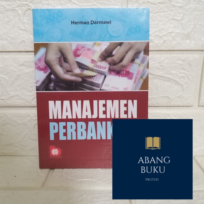 Jual BUKU MANAJEMEN PERBANKAN Herman Darmawi | Shopee Indonesia