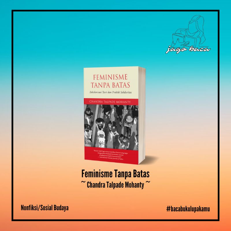 Feminisme Tanpa Batas - Chandra Talpade Mohanty (Original)