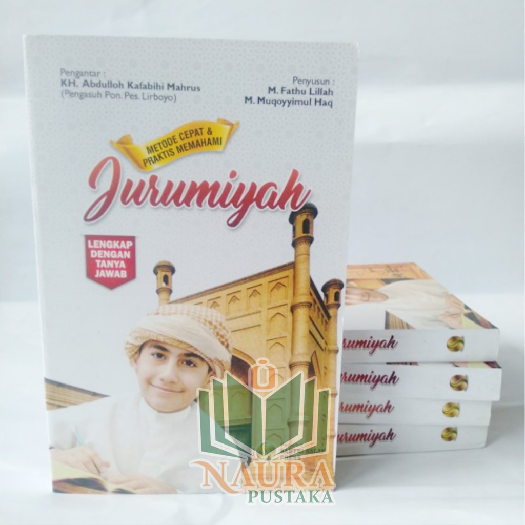 Jurumiyah - Metode Cepat & Praktis Dilengkapi Tanya Jawab Ngaji Jurumiyah
