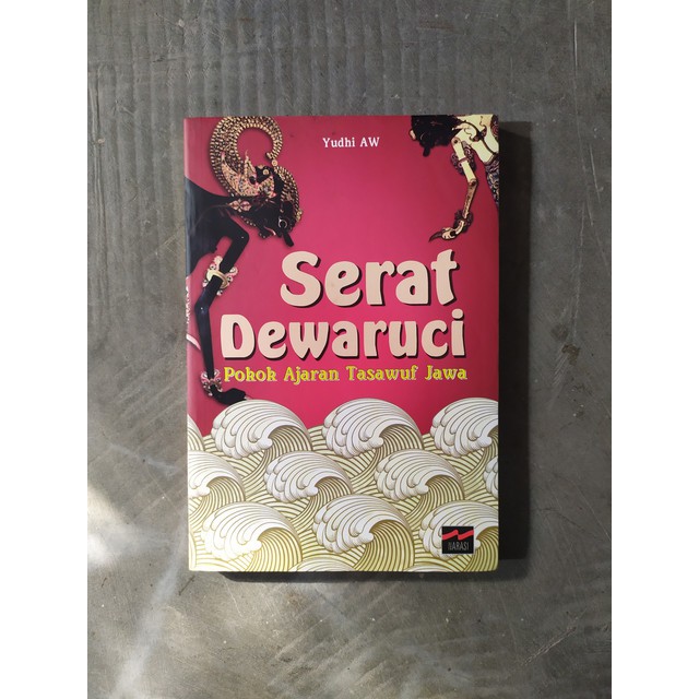 Serat Dewaruci Pokok Ajaran Tasawuf Jawa