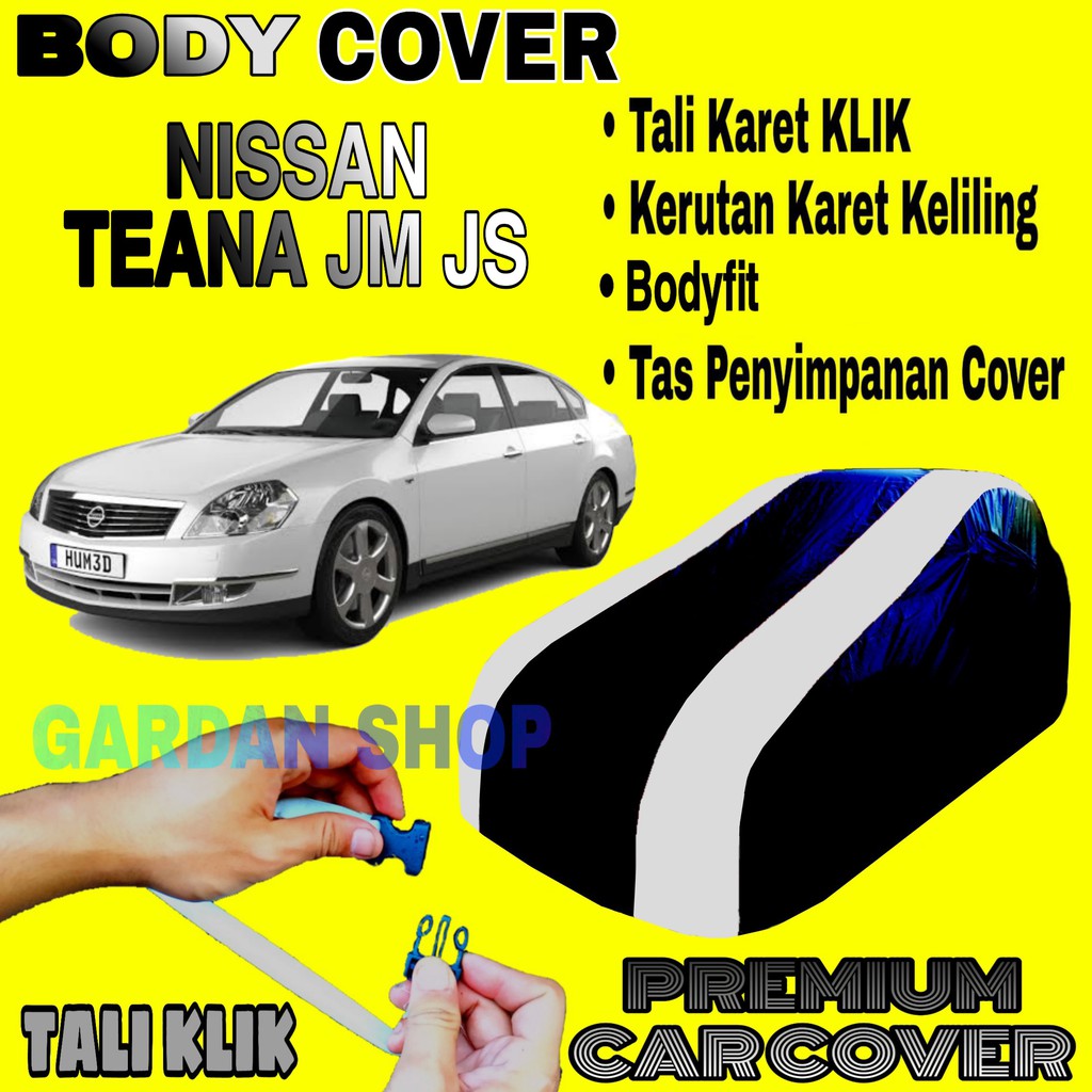 Body Cover NISSAN TEANA JM JS Sarung Strip SILVER Penutup Pelindung Selimut Bodi Mobil Teana PREMIUM