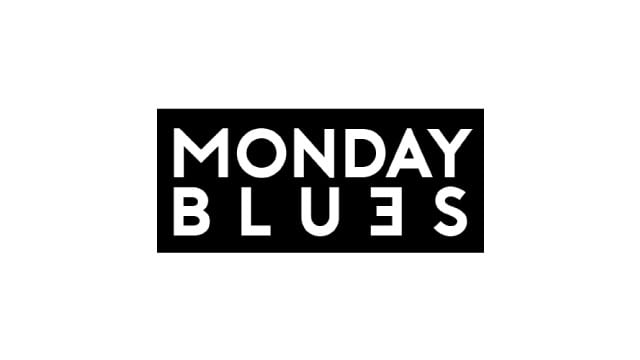 Its Monday Blues