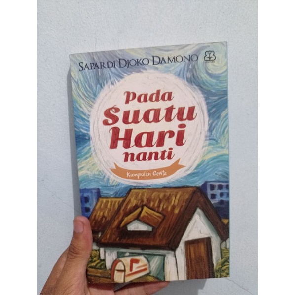 PADA SUATU HARI NANTI - WABAH PENYAKIT (SAPARDI DJOKO DAMONO)