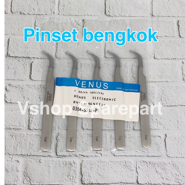 PINSET BENGKOK PINSET VENUS BENGKOK