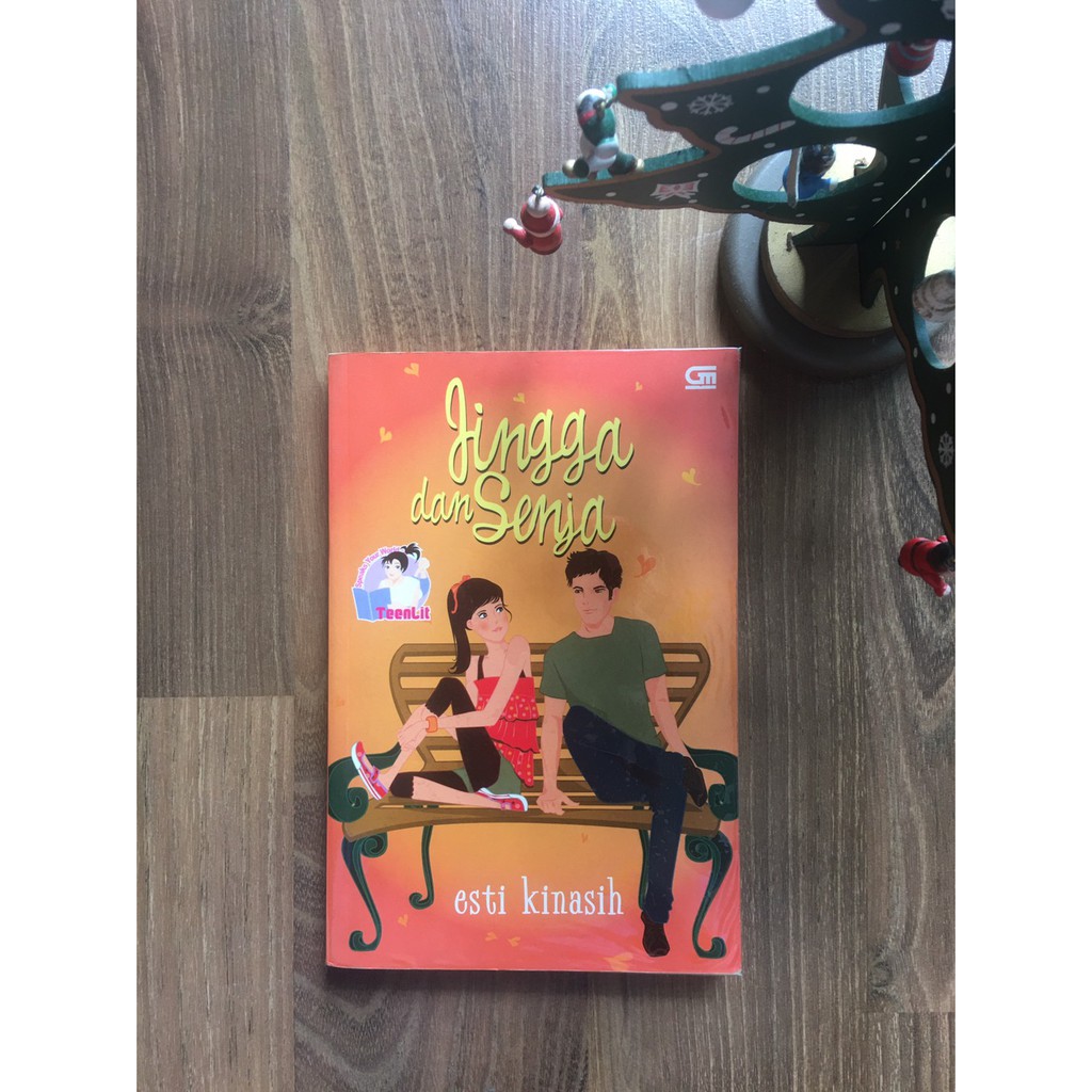 Novel - JINGGA DAN SENJA - by Esti Kinasih