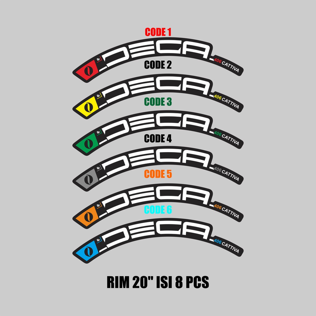 

Decal Rims Seli Deca Cattiva Stiker Rims 16", 16 + , 20" 1 set isi 8 pcs