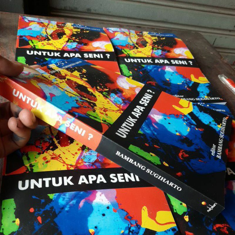 BUKU UNTUK APA SENI.? - BAMBANG SUGIHARTO