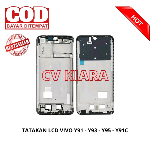 TATAKAN LCD / FRAME LCD / VIVO Y91 / Y91C / Y93 / Y95 KUALITAS ORI