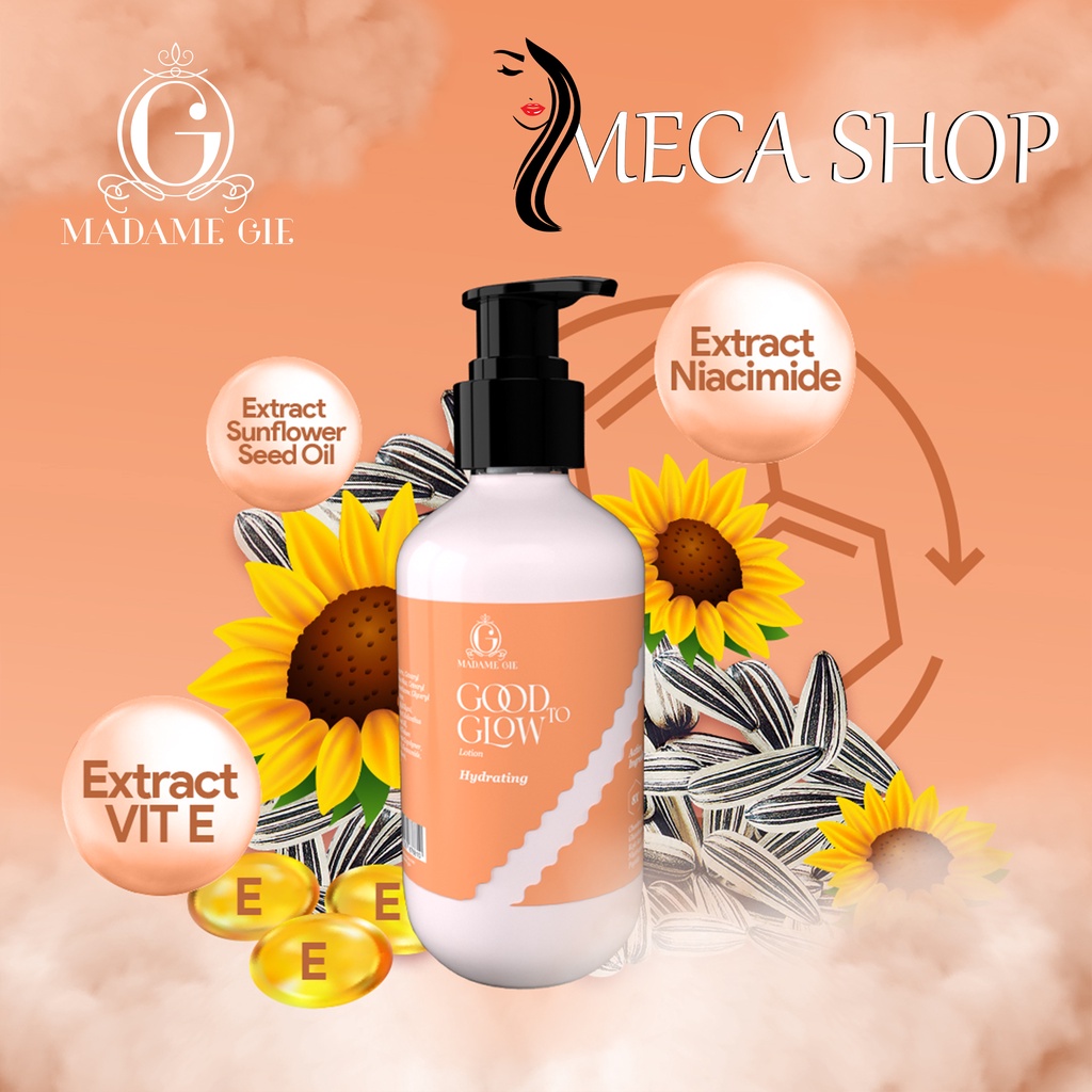 Madame Gie Good to Glow Lotion | Body Wash | Shower Scrub - Whitening Hand Body Lotion Sabun Mandi Moisturizer