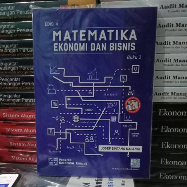 Matematika ekonomi dan bisnis edisi 4 buku 2 by Josep Bintang Kalangi
