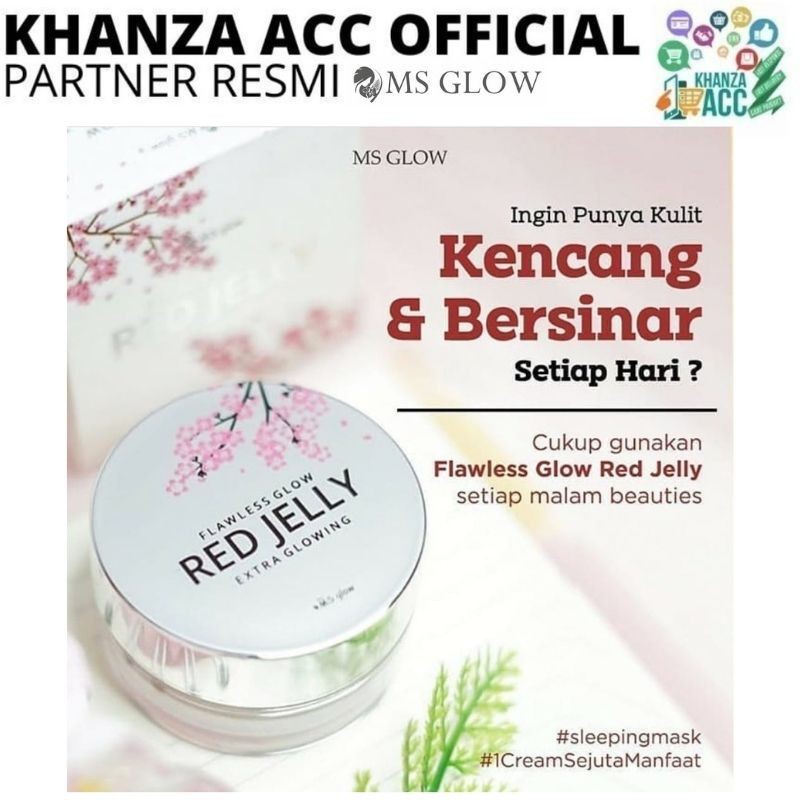 KHANZAACC MS GLOW Flawless Glow Red Jelly Extra Glowing Original