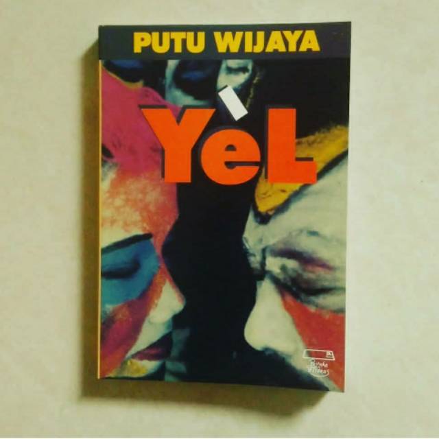 Yel, Putu Wijaya