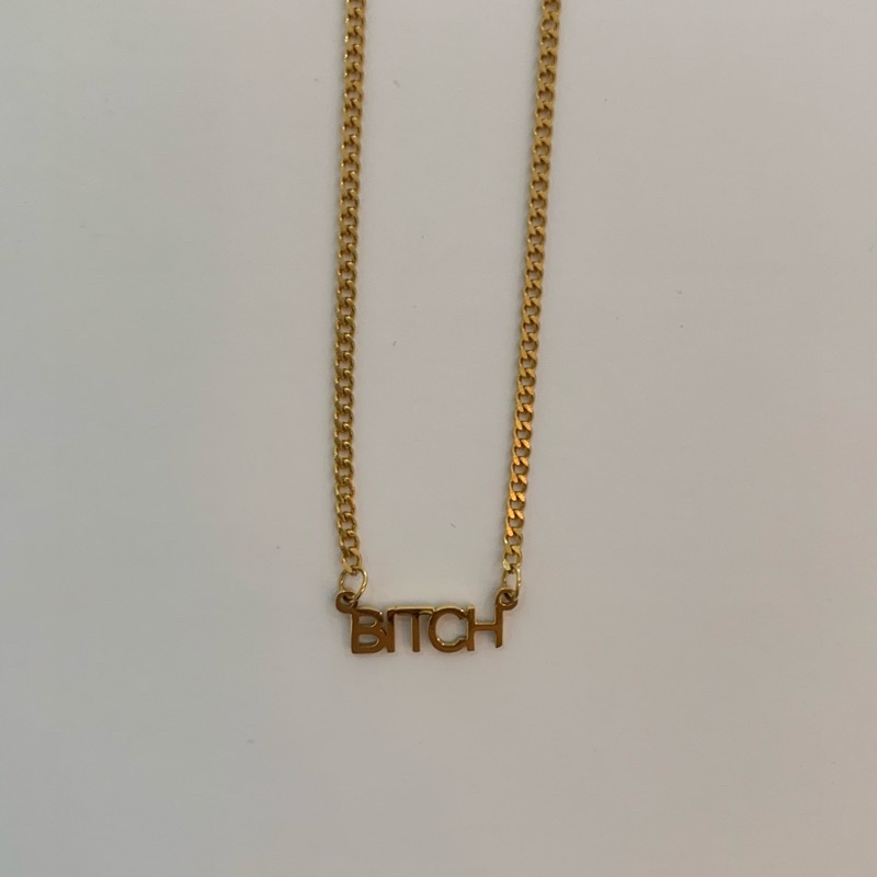 That B*tch Necklace