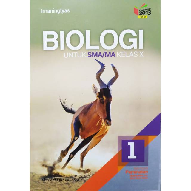 

Biologi 1 Untuk SMA/MA Kelas X Kurikulum 2013