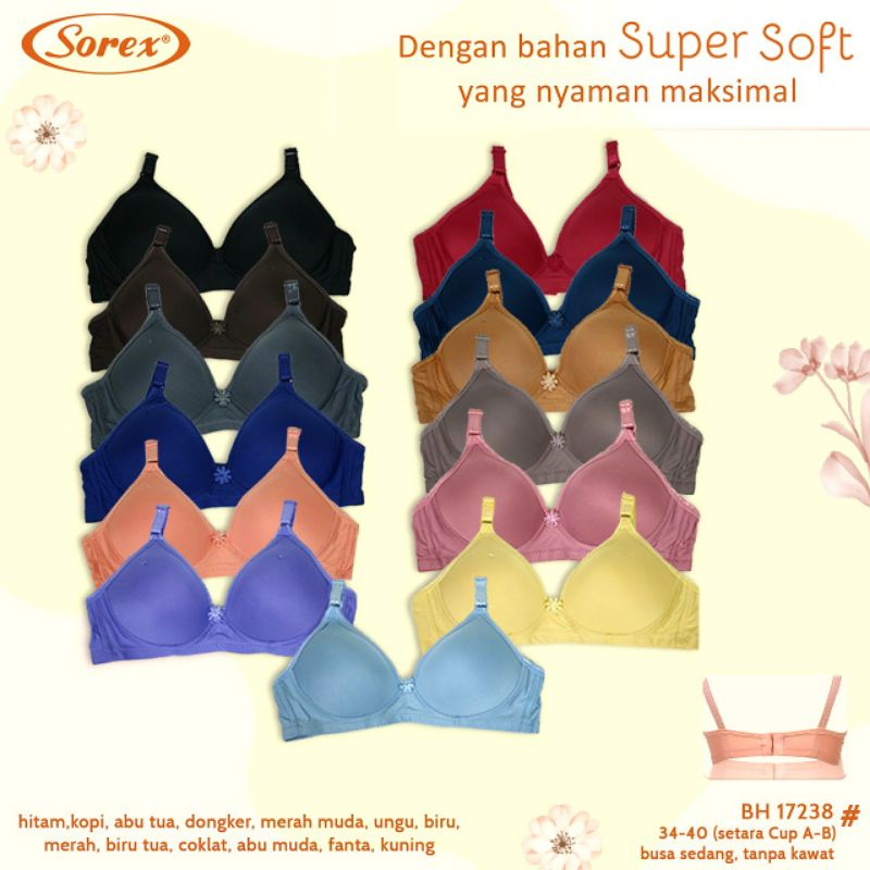 BRA/BH WANITA SOREX ART 17238. CUP.B  SUPER SOFT BEST.TANPA KAWAT BUSA TIPIS. UK:34,36,38,40